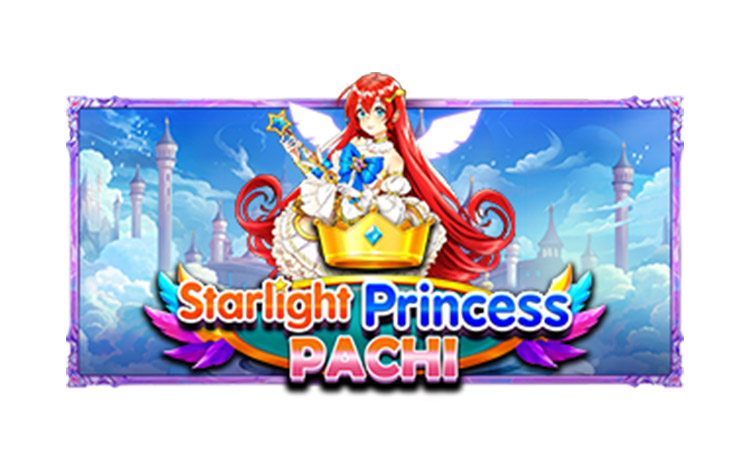 Starlight Princess Pachi : Link Gacor RTP Tertinggi